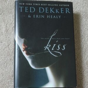 Ted Dekker & Erin Healy 'Kiss' Hardcover Book